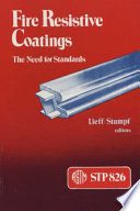 خرید و دانلود نسخه کامل کتاب Fire Resistive Coatings: The Need for Standards : A Symposium (Astm Special Technical Publication, Stp-826)  –  PDF