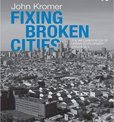 خرید و دانلود نسخه کامل کتاب Fixing Broken Cities:  The Implementation of Urban Development Strategies