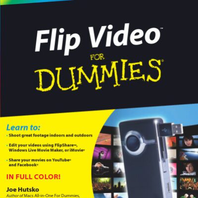 خرید و دانلود نسخه کامل کتاب Flip Video For Dummies (For Dummies (Computer Tech))