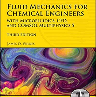 خرید و دانلود نسخه کامل کتاب Fluid Mechanics for Chemical Engineers: with (Prentice Hall International Series in the Physical and Chemical Engineering Sciences) 3rd Edition