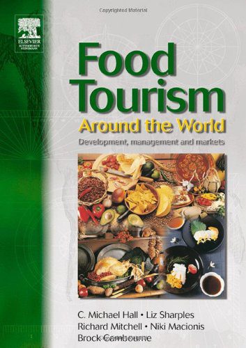 خرید و دانلود نسخه کامل کتاب Food Tourism Around The World: Development, Management and Markets (New Canadian Library) – PDF_683e719145cc4.jpeg خرید و دانلود نسخه کامل کتاب Food Tourism Around The World: Development, Management and Markets (New Canadian Library) – PDF