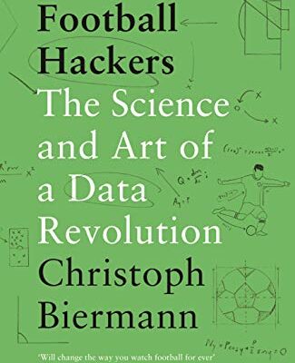خرید و دانلود نسخه کامل کتاب Football Hackers: The Science and Art of a Data Revolution