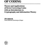 خرید و دانلود نسخه کامل کتاب Foundations of coding: theory and applications of error-correcting codes