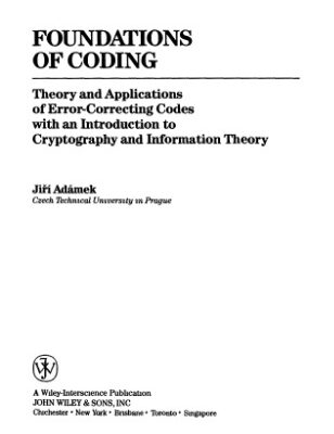 خرید و دانلود نسخه کامل کتاب Foundations of coding: theory and applications of error-correcting codes