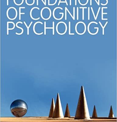 خرید و دانلود نسخه کامل کتاب Foundations of Cognitive Psychology –  Pdf