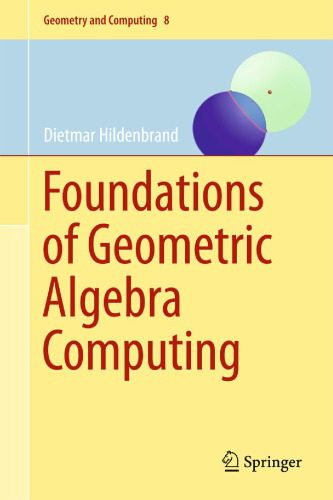 خرید و دانلود نسخه کامل کتاب Foundations of geometric algebra computing_68628eb7b825b.jpeg خرید و دانلود نسخه کامل کتاب Foundations of geometric algebra computing
