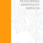 خرید و دانلود نسخه کامل کتاب Franchising Hospitality Services (Hospitality, Leisure and Tourism) –  PDF