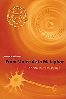 خرید و دانلود نسخه کامل کتاب From Molecule to Metaphor: A Neural Theory of Language – + Pdf