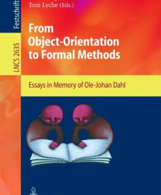 خرید و دانلود نسخه کامل کتاب From Object-Orientation to Formal Methods: Essays in Memory of Ole-Johan Dahl