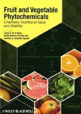 خرید و دانلود نسخه کامل کتاب Fruit and Vegetable Phytochemicals: Chemistry, Nutritional Value and Stability – PDF