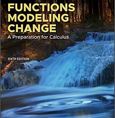 خرید و دانلود نسخه کامل کتاب Functions Modeling Change: A Preparation for Calculus (6th Edition) [2020] –  PDF