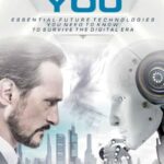 خرید و دانلود نسخه کامل کتاب Future You: Essential Future Technologies You Need To Know To Survive The Digital Era