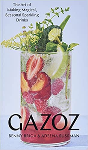 خرید و دانلود نسخه کامل کتاب Gazoz: The Art of Making Magical, Seasonal Sparkling Drinks – + Pdf_68455e36ae7fd.jpeg خرید و دانلود نسخه کامل کتاب Gazoz: The Art of Making Magical, Seasonal Sparkling Drinks – + Pdf