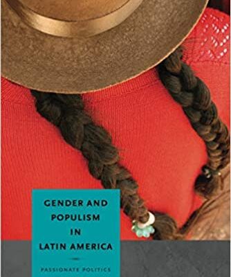 خرید و دانلود نسخه کامل کتاب Gender and Populism in Latin America: Passionate Politics –  PDF