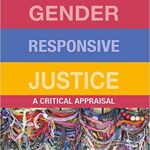 خرید و دانلود نسخه کامل کتاب Gender Responsive Justice: A Critical Appraisal –  PDF