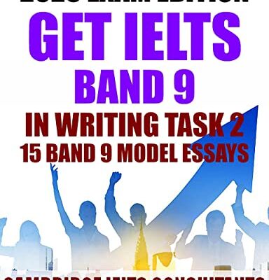 خرید و دانلود نسخه کامل کتاب GET IELTS BAND 9 In Writing Task 2 – With These 15 Band 9 Model Essays : IELTS 2023 Practice Tests (Cambridge IELTS Consultants Expert Advice) Kindle Edition – + PDF