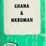 خرید و دانلود نسخه کامل کتاب Ghana & Nkrumah BY Rajasooria –  Pdf