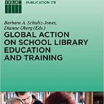 خرید و دانلود نسخه کامل کتاب Global Action on School Library Education and Training (Ifla Publications)  –  PDF