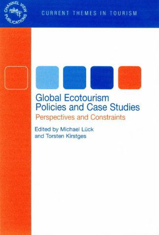 خرید و دانلود نسخه کامل کتاب Global Ecotourism Policies and Case Studies: Perspectives and Constraints (Current Themes in Tourism) – PDF_683e71b59c0c5.jpeg خرید و دانلود نسخه کامل کتاب Global Ecotourism Policies and Case Studies: Perspectives and Constraints (Current Themes in Tourism) – PDF