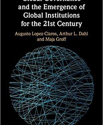 خرید و دانلود نسخه کامل کتاب Global Governance and the Emergence of Global Institutions for the 21st Century –  PDF