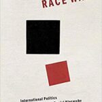 خرید و دانلود نسخه کامل کتاب Global Race War:  International Politics and Racial Hierarchy[2021] –  PDF