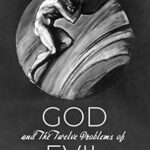 خرید و دانلود نسخه کامل کتاب God and The Twelve Problems of Evil: Into Great Mystery – Pdf