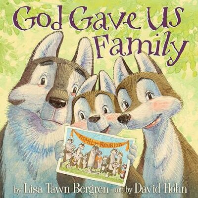 خرید و دانلود نسخه کامل کتاب God Gave Us Family: A Picture Book – + Pdf