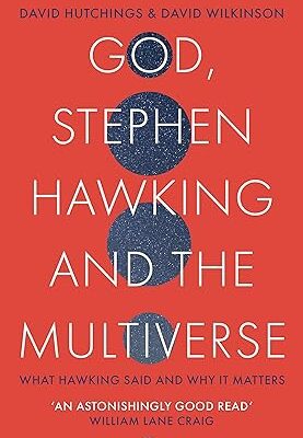 خرید و دانلود نسخه کامل کتاب God, Stephen Hawking and the Multiverse: What Hawking said and why it matters – + Pdf