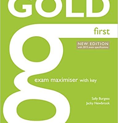 خرید و دانلود نسخه کامل کتاب Gold First New Edition Maximiser with Key (2nd Edition) –  PDF