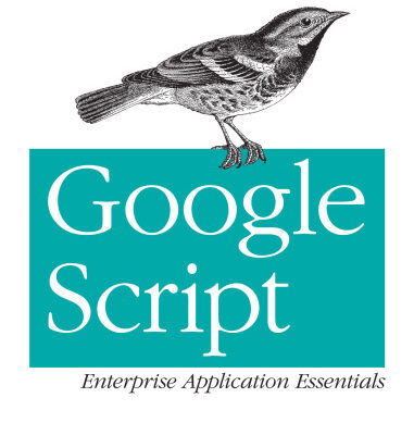خرید و دانلود نسخه کامل کتاب Google Script : enterprise application essentials