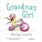 خرید و دانلود نسخه کامل کتاب Grandma’s Girl: Celebrate the Special Bond Between Granddaughter and Grandma – + pdf
