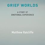 خرید و دانلود نسخه کامل کتاب Grief Worlds: A Study of Emotional Experience –  +  Pdf