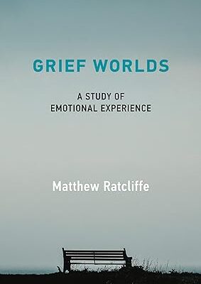خرید و دانلود نسخه کامل کتاب Grief Worlds: A Study of Emotional Experience – + Pdf