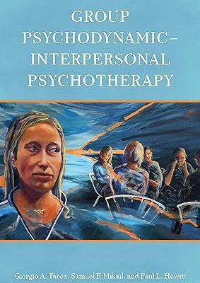 خرید و دانلود نسخه کامل کتاب Group Psychodynamic-Interpersonal Psychotherapy –  Pdf