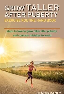خرید و دانلود نسخه کامل کتاب Grow taller After puberty exercise routine hand book 4th Edition: Steps to take to grow taller and common mistakes to avoid –  +  Pdf