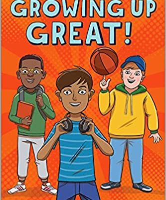 خرید و دانلود نسخه کامل کتاب Growing Up Great!:  The Ultimate Puberty Book for Boys[2019] –  +  pdf