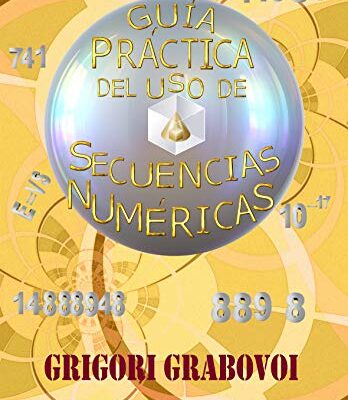 خرید و دانلود نسخه کامل کتاب Guía Práctica del uso de las Secuencias Numéricas (Spanish Edition) – + pdf