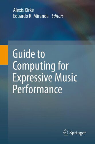 خرید و دانلود نسخه کامل کتاب Guide to Computing for Expressive Music Performance_684b0ece259ae.jpeg خرید و دانلود نسخه کامل کتاب Guide to Computing for Expressive Music Performance