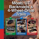 خرید و دانلود نسخه کامل کتاب Guide to Moab Backroads & 4-Wheel-Drive Trails  –  +  pdf