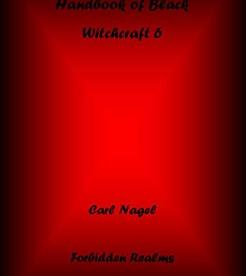 خرید و دانلود نسخه کامل کتاب Handbook of Black Witchcraft 6 (Handbooks of Black Witchcraft 3) –  +  pdf