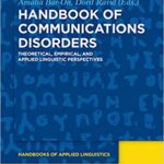 خرید و دانلود نسخه کامل کتاب Handbook of Communication Disorders: Theoretical, Empirical, and Applied Linguistic Perspectives [2018] –  PDF