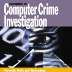 خرید و دانلود نسخه کامل کتاب Handbook of Computer Crime Investigation: Forensic Tools & Technology