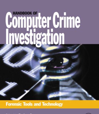 خرید و دانلود نسخه کامل کتاب Handbook of Computer Crime Investigation: Forensic Tools & Technology
