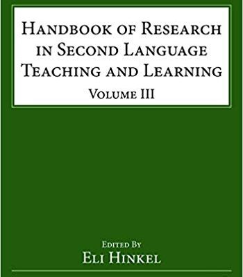 خرید و دانلود نسخه کامل کتاب Handbook of Research in Second Language Teaching and Learning Volume III (ESL & Applied Linguistics Professional Series)