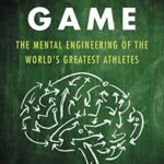 خرید و دانلود نسخه کامل کتاب Head in the Game: The Mental Engineering of the World’s Greatest Athletes –  +  Pdf