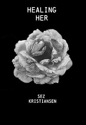 خرید و دانلود نسخه کامل کتاب Healing HER: Poetry that nourishes the soul through feminine energy (Soul-Skin Series Book 1) –  +  Pdf