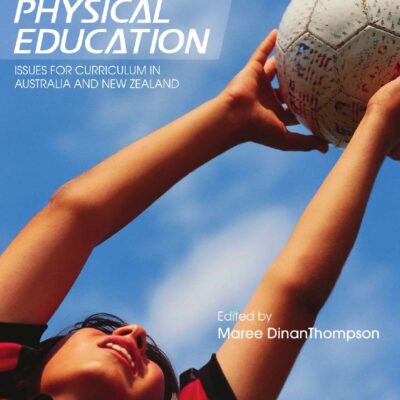 خرید و دانلود نسخه کامل کتاب Health and Physical Education: Issues for Curriculum in Australia and New Zealand – Pdf