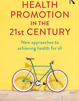 خرید و دانلود نسخه کامل کتاب Health Promotion in the 21st Century – PDF