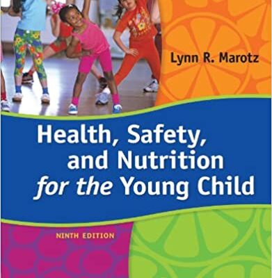 خرید و دانلود نسخه کامل کتاب Health, Safety, and Nutrition for the Young Child (9th Edition) – Pdf