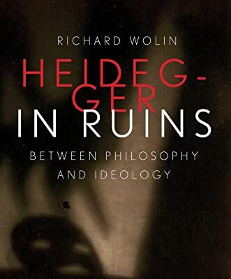 خرید و دانلود نسخه کامل کتاب Heidegger in Ruins: Between Philosophy and Ideology – Pdf